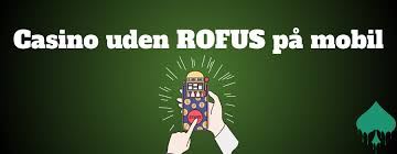 Casino Uden ROFUS Uden MitID En Guide til Spil uden Begrænsninger Casino Uden ROFUS Uden MitID En Guide til Spil uden Begrænsninger